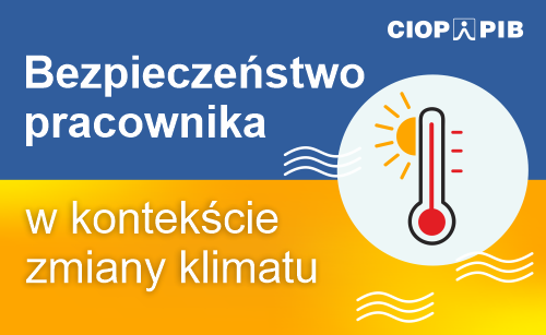 Bezpieczeństwo pracownika w kontekście zmiany klimatu