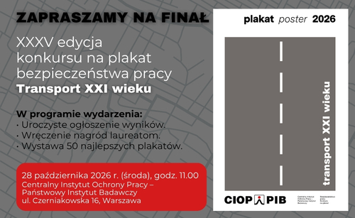 Baner informujący o otwarciu wystawy pokonkursowej na plakat bezpieczeństwa pracy - Transport XXI wieku 